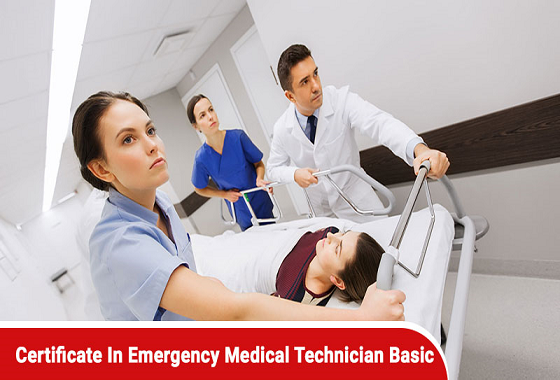 Certificate in Emergency Medical Technician-Basic