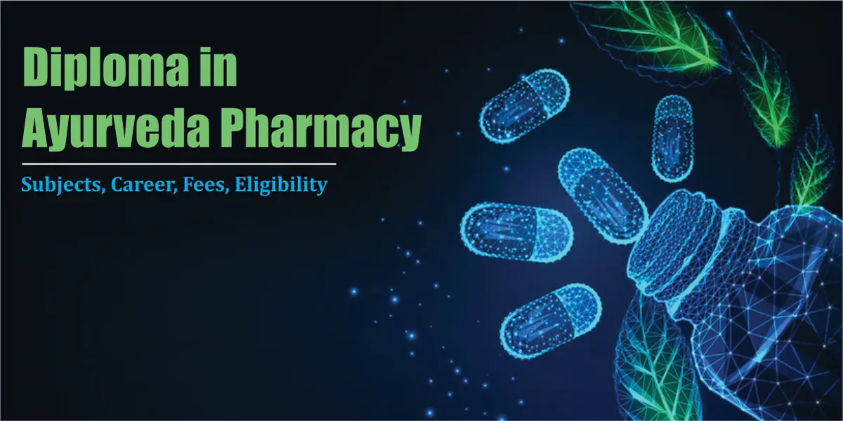 DIPLOMA IN AYURVEDIC PHARMACY